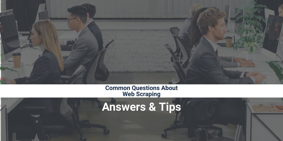 Perguntas frequentes sobre web scraping - Respostas e dicas