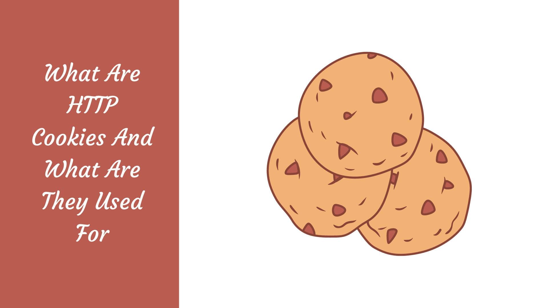 Cookies HTTP: O que é um cookie? Como funciona e como evitar riscos