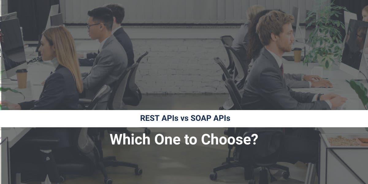 API REST vs. API SOAP: qual escolher?