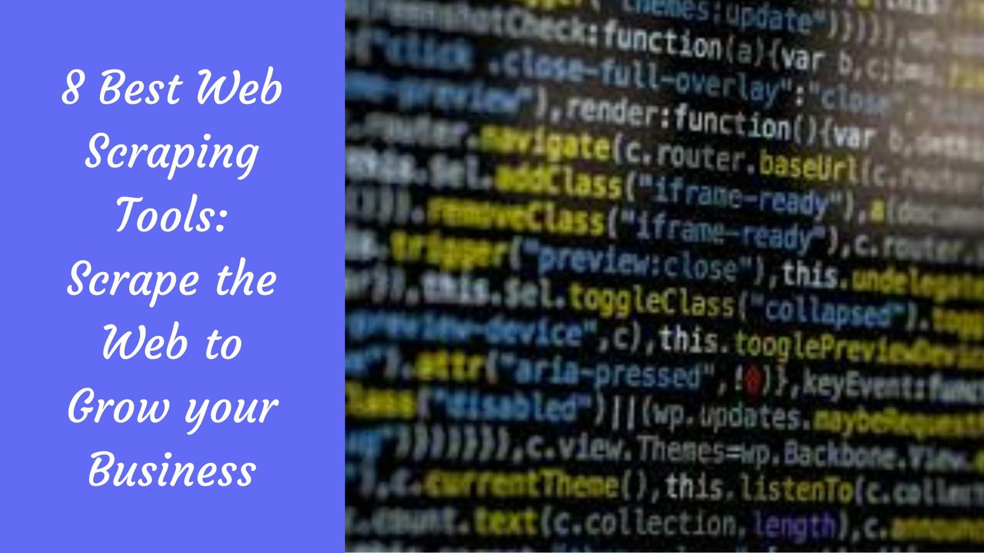 As 8 melhores ferramentas de web scraping: extraia dados da Web para fazer crescer o seu negócio
